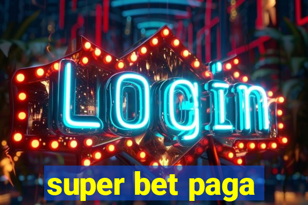 super bet paga